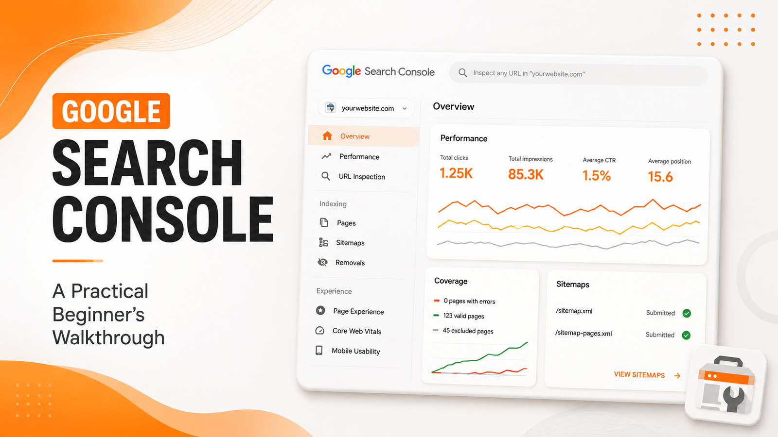 Google Search Console: A Practical Beginner's Walkthrough